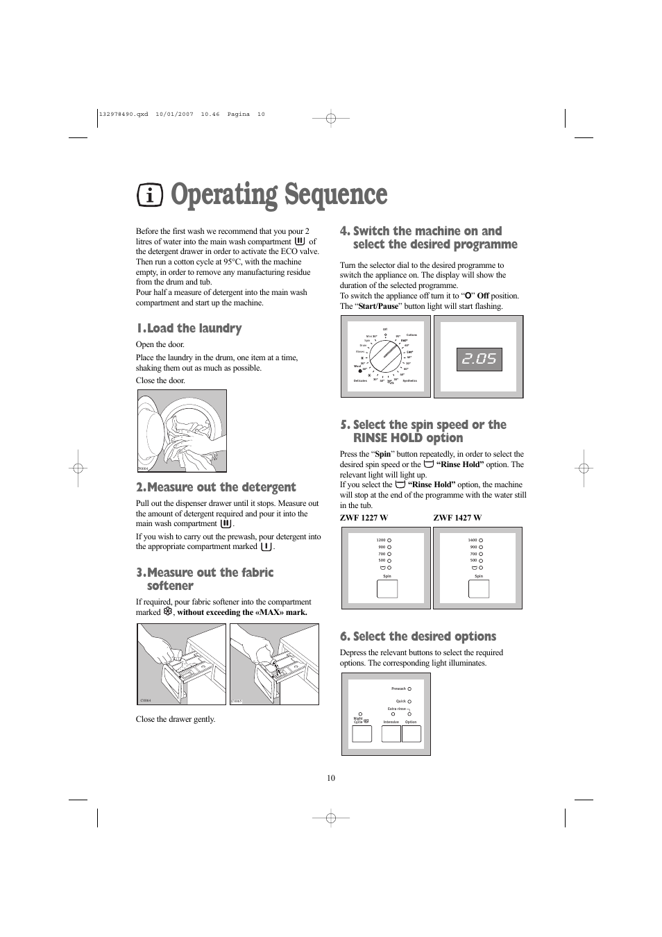 Operating sequence, Load the laundry, Measure out the detergent | Measure out the fabric softener, Select the spin speed or the rinse hold option, Select the desired options | Zanussi ZWF 1427 W User Manual | Page 10 / 28