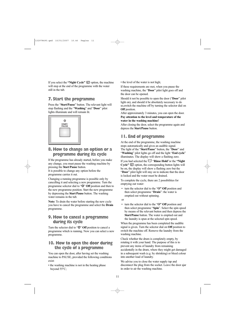 Start the programme, How to cancel a programme during its cycle, End of programme | Zanussi ZWF 1427 W User Manual | Page 11 / 28