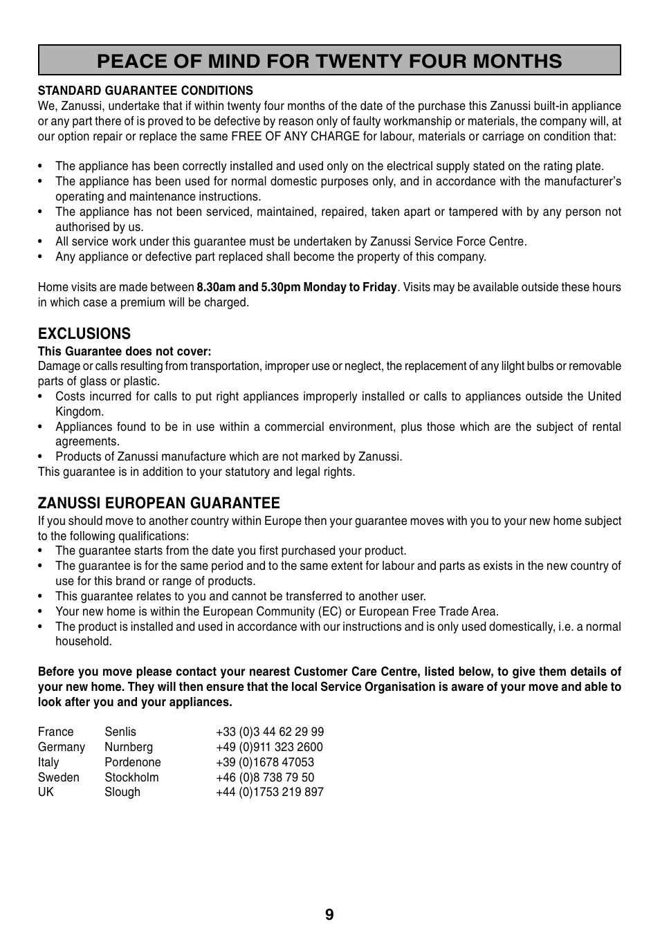 Peace of mind for twenty four months, Exclusions, Zanussi european guarantee | Zanussi ZHC 916X User Manual | Page 9 / 20