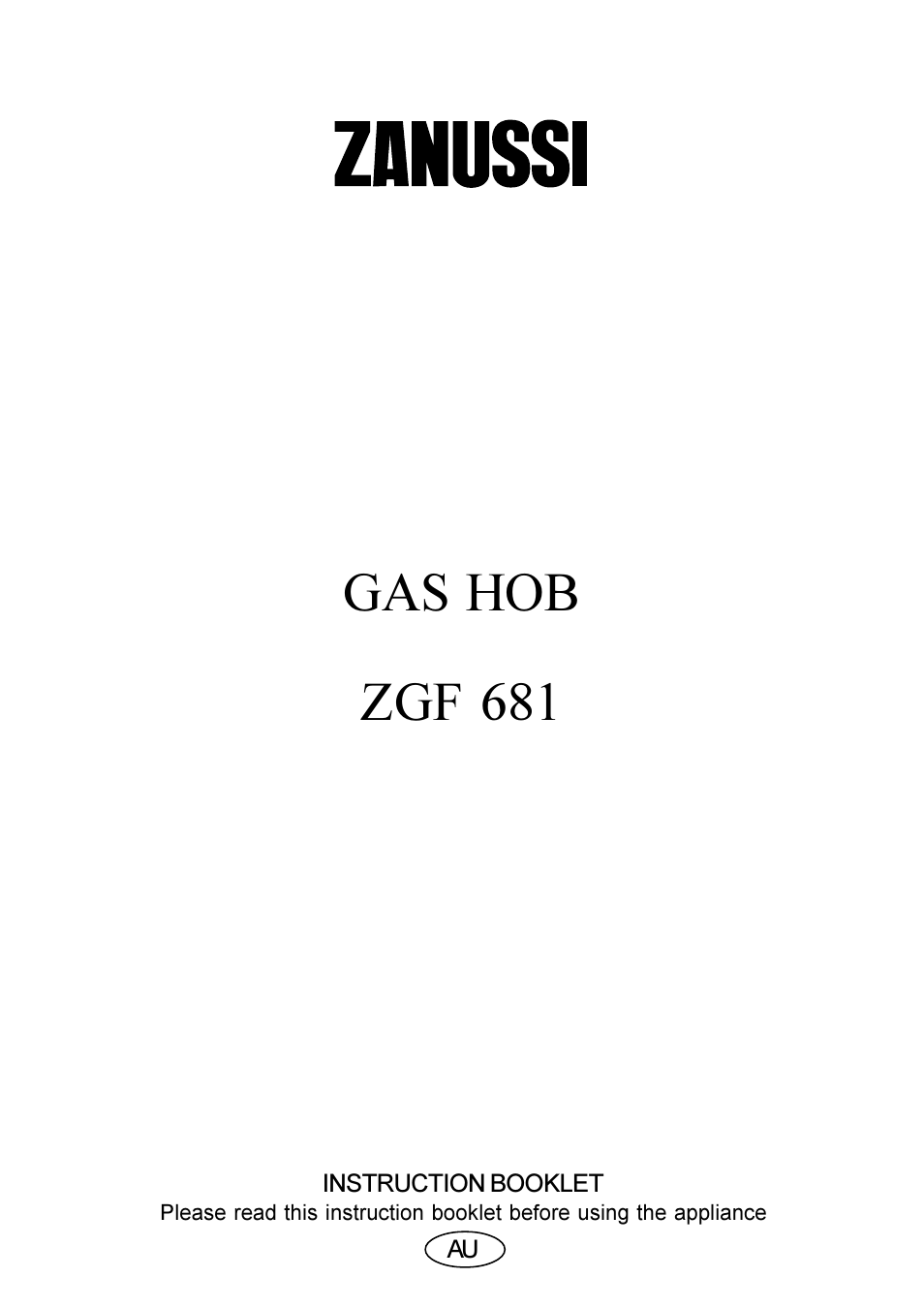 Zanussi GAS HOB ZGF 681 User Manual | 12 pages