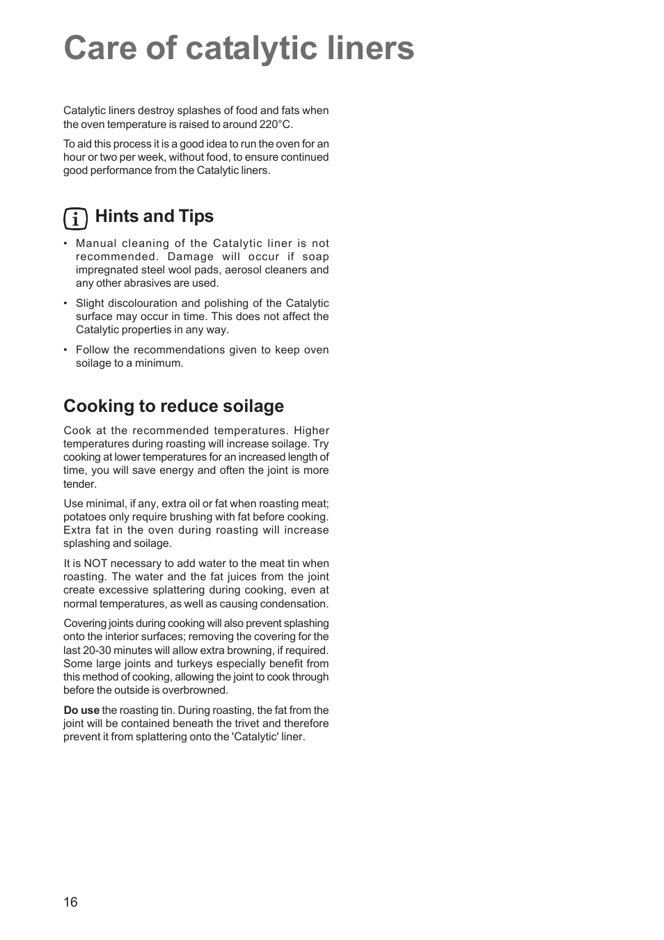 Care of catalytic liners, Hints and tips, Cooking to reduce soilage | Zanussi ZOB 660 User Manual | Page 16 / 24