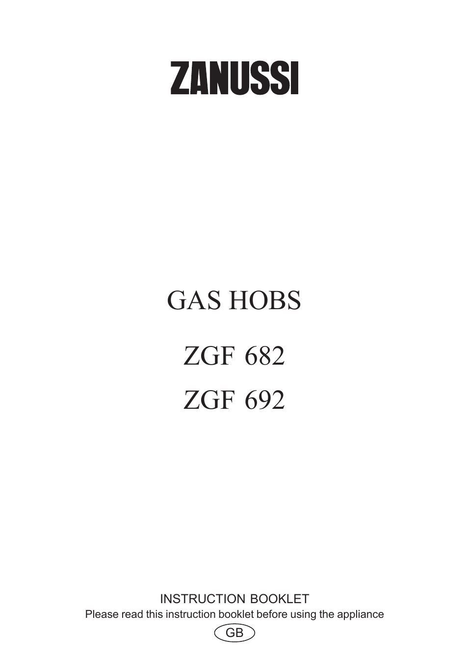 Zanussi ZGF 692 User Manual | 16 pages
