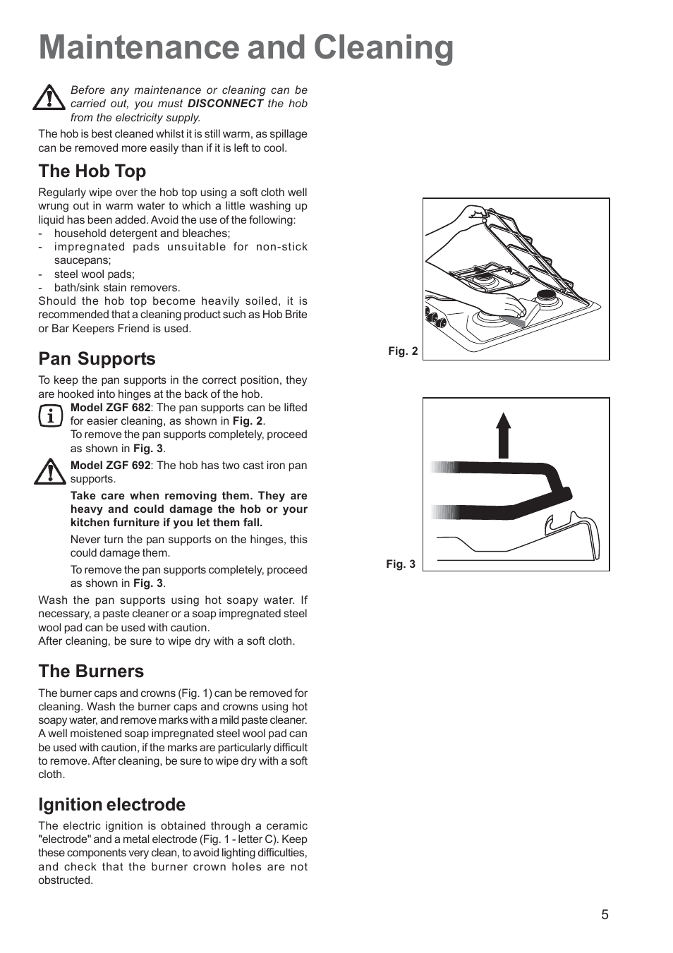 Maintenance and cleaning, The hob top, Pan supports | The burners, Ignition electrode | Zanussi ZGF 692 User Manual | Page 5 / 16