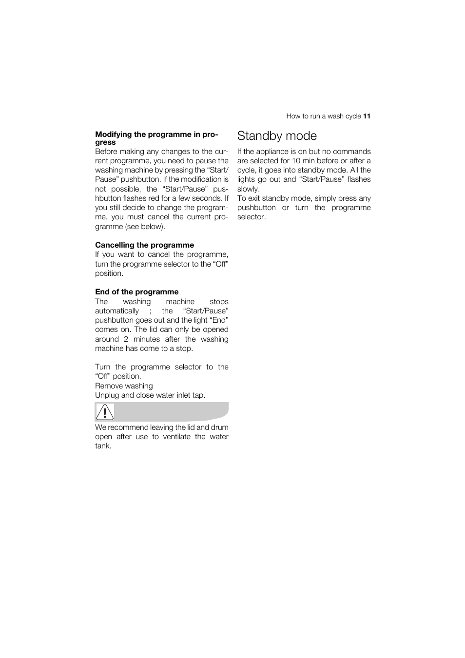 Standby mode | Zanussi ELECTROLUX ZWT 8120 User Manual | Page 11 / 24