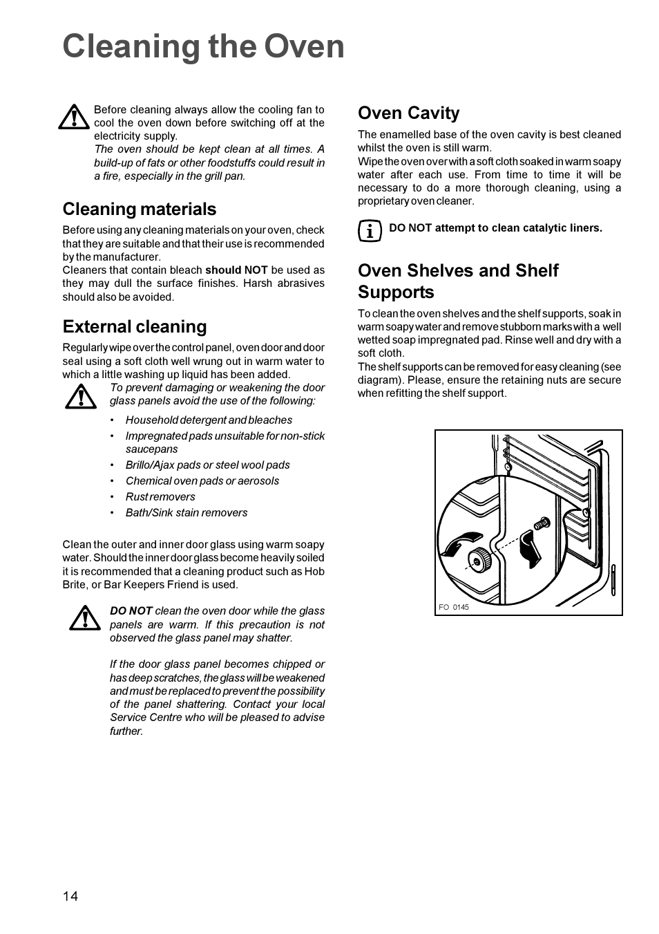 Cleaning the oven, Oven cavity, Oven shelves and shelf supports | Cleaning materials, External cleaning | Zanussi ZBF 865 User Manual | Page 14 / 24