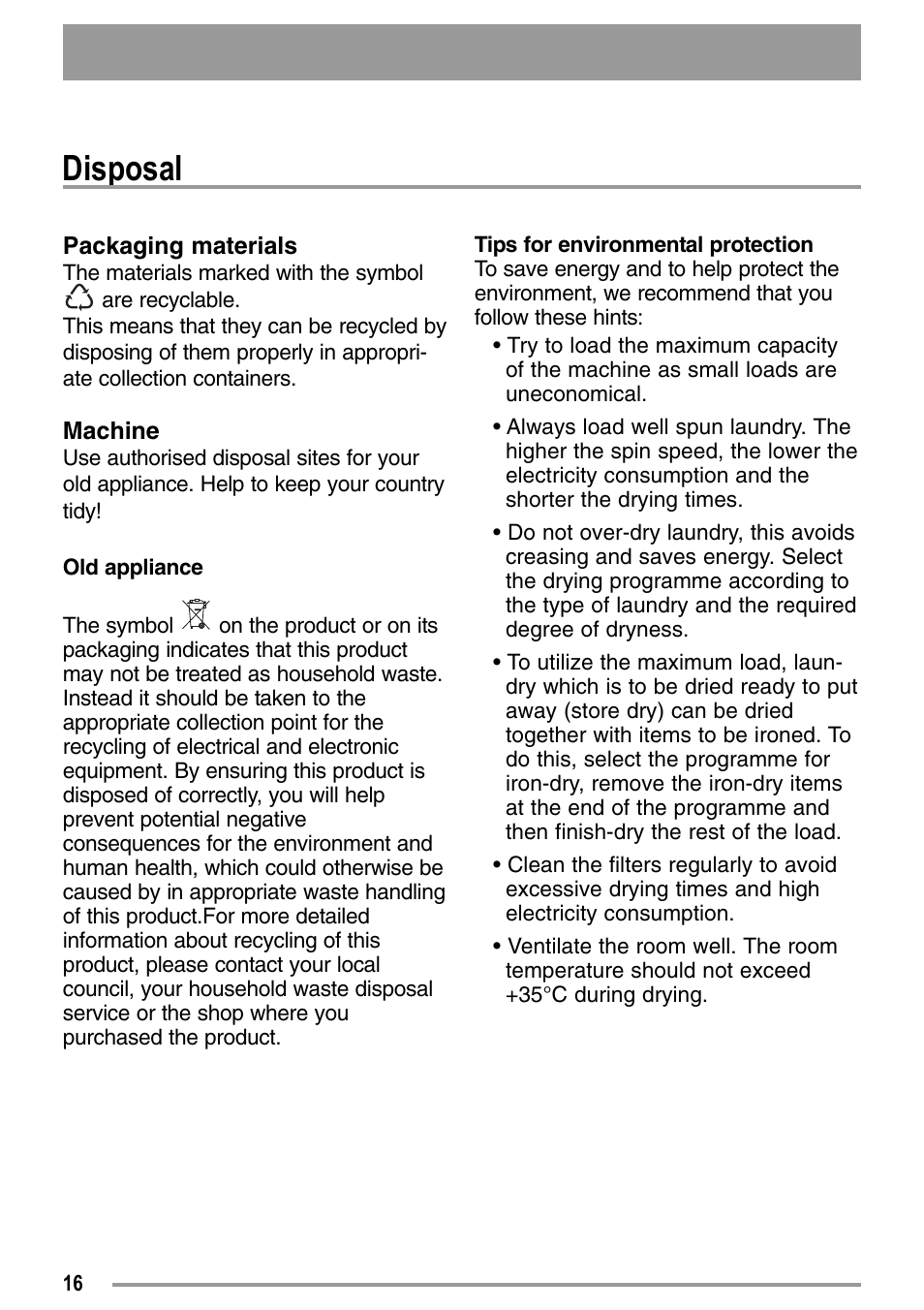 Disposal | Zanussi U33109 ZDE 26000 W User Manual | Page 16 / 24