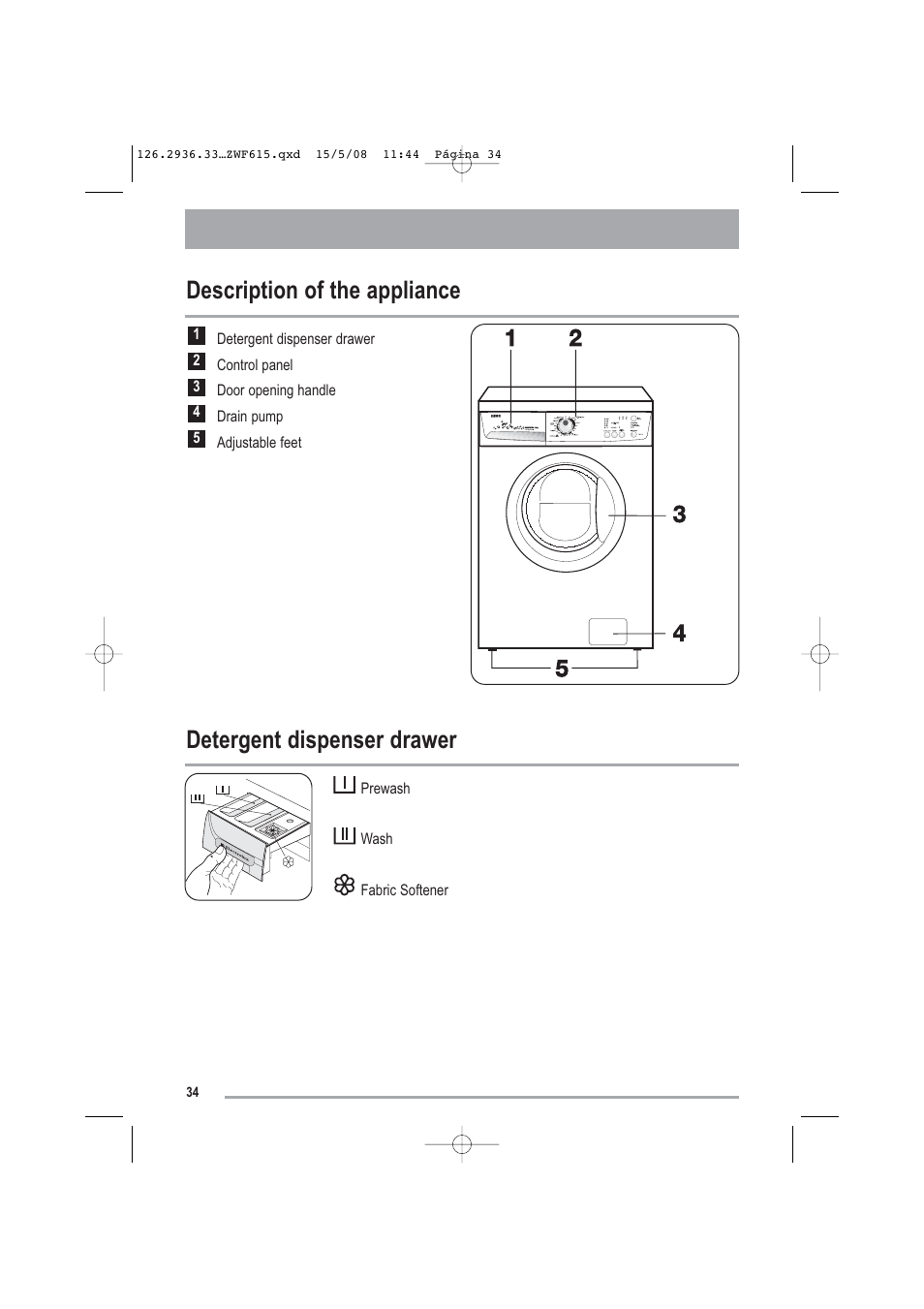 Description of the appliance, Detergent dispenser drawer | Zanussi ZWG 6105 User Manual | Page 5 / 29