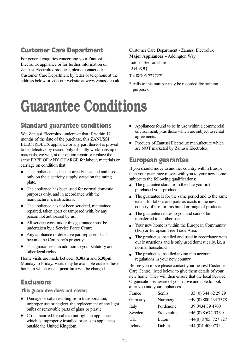 Guarantee conditions, Standard guarantee conditions, Exclusions | European guarantee, Customer care department | Zanussi ZWF 1311 W User Manual | Page 22 / 28