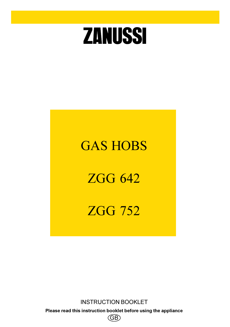 Zanussi ZGG 642 ZGG 752 User Manual | 16 pages