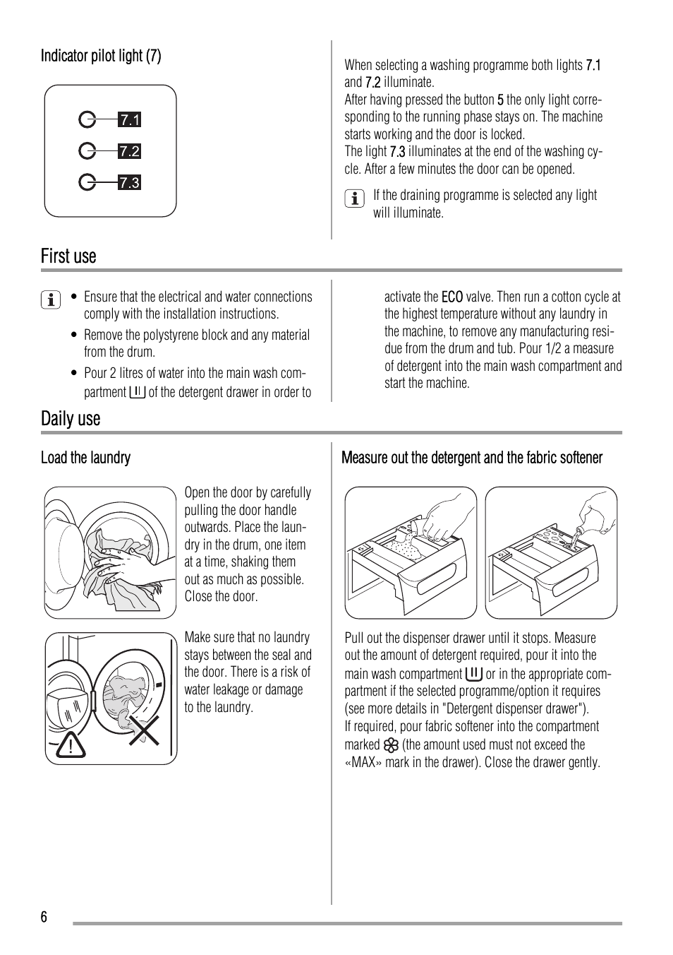 First use, Daily use | Zanussi ZWN 6120 L User Manual | Page 6 / 24