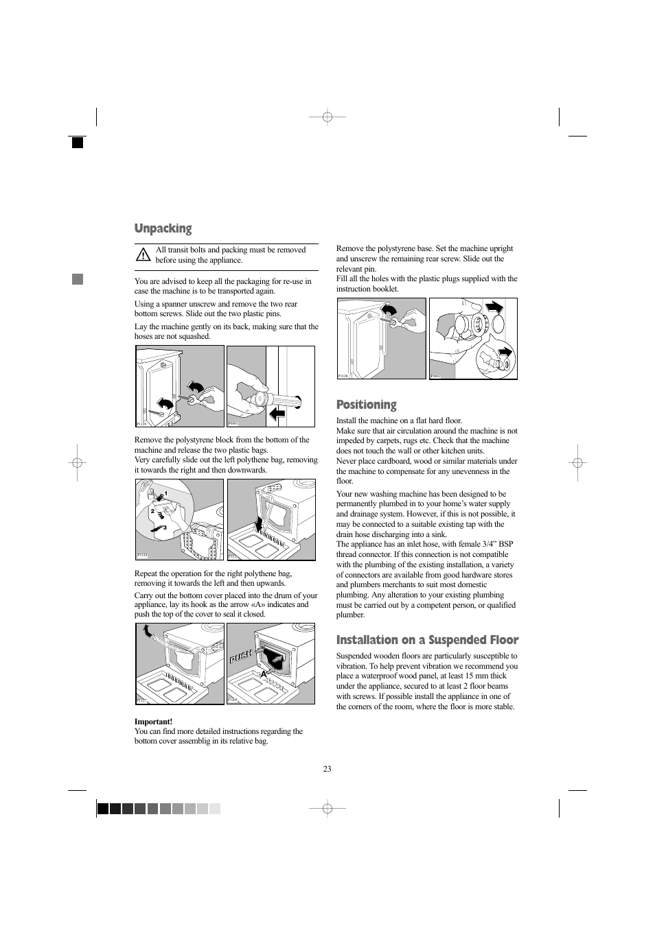 Unpacking, Positioning, Installation on a suspended floor | Zanussi ZWX 1606 W User Manual | Page 23 / 28