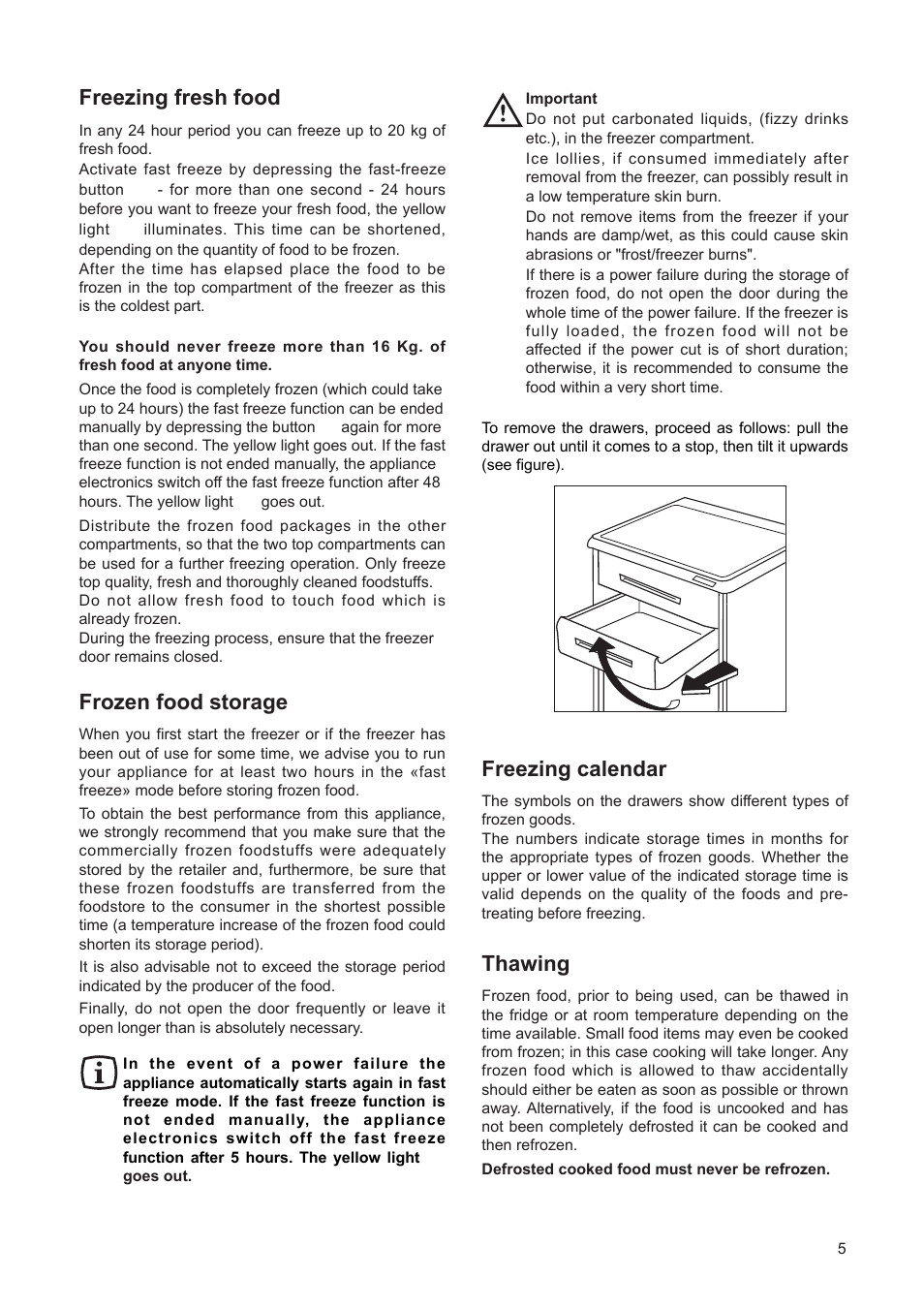 Freezing fresh food, Frozen food storage, Freezing calendar | Thawing | Zanussi ZF 56 SI User Manual | Page 5 / 16