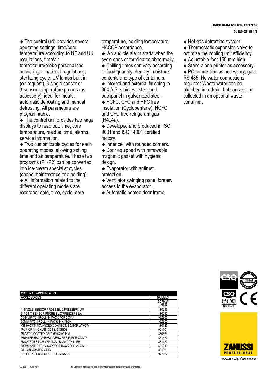 Zanussi, Inner cell with rounded corners, Evaporator with antirust protection | Automatic heated door frame, Hot gas defrosting system, Adjustable feet 150 mm high, Stand alone printer as accessory | Zanussi BCF64A User Manual | Page 2 / 3