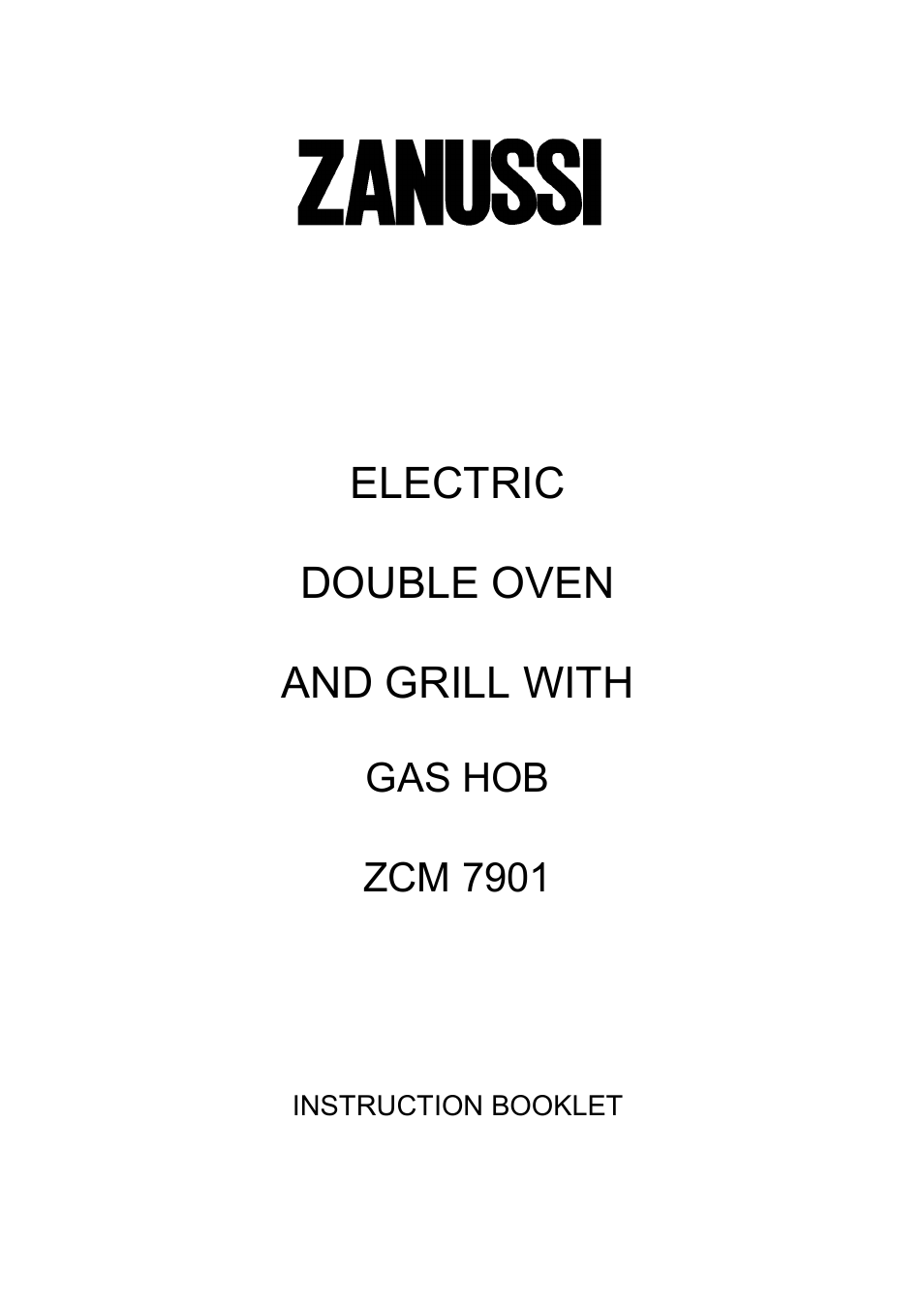 Zanussi ZCM 7901 User Manual | 40 pages