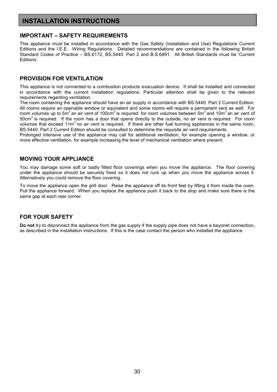 Installation instructions, 30 important – safety requirements, Provision for ventilation | Moving your appliance, For your safety | Zanussi ZCM 7901 User Manual | Page 30 / 40