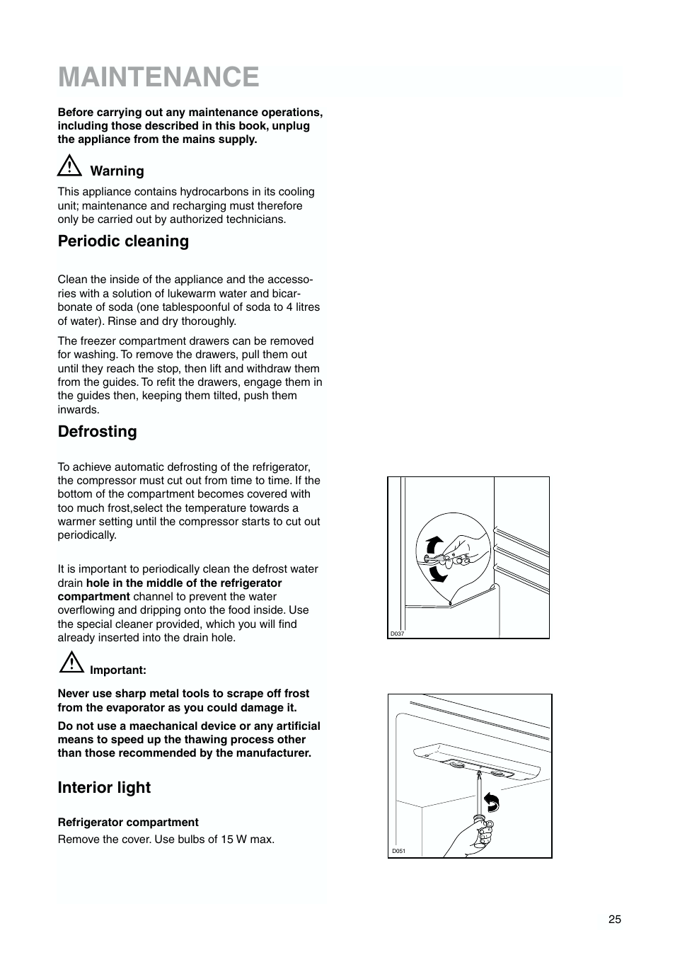 Maintenance, Periodic cleaning, Defrosting | Interior light | Zanussi ZJB 9476 X User Manual | Page 25 / 32