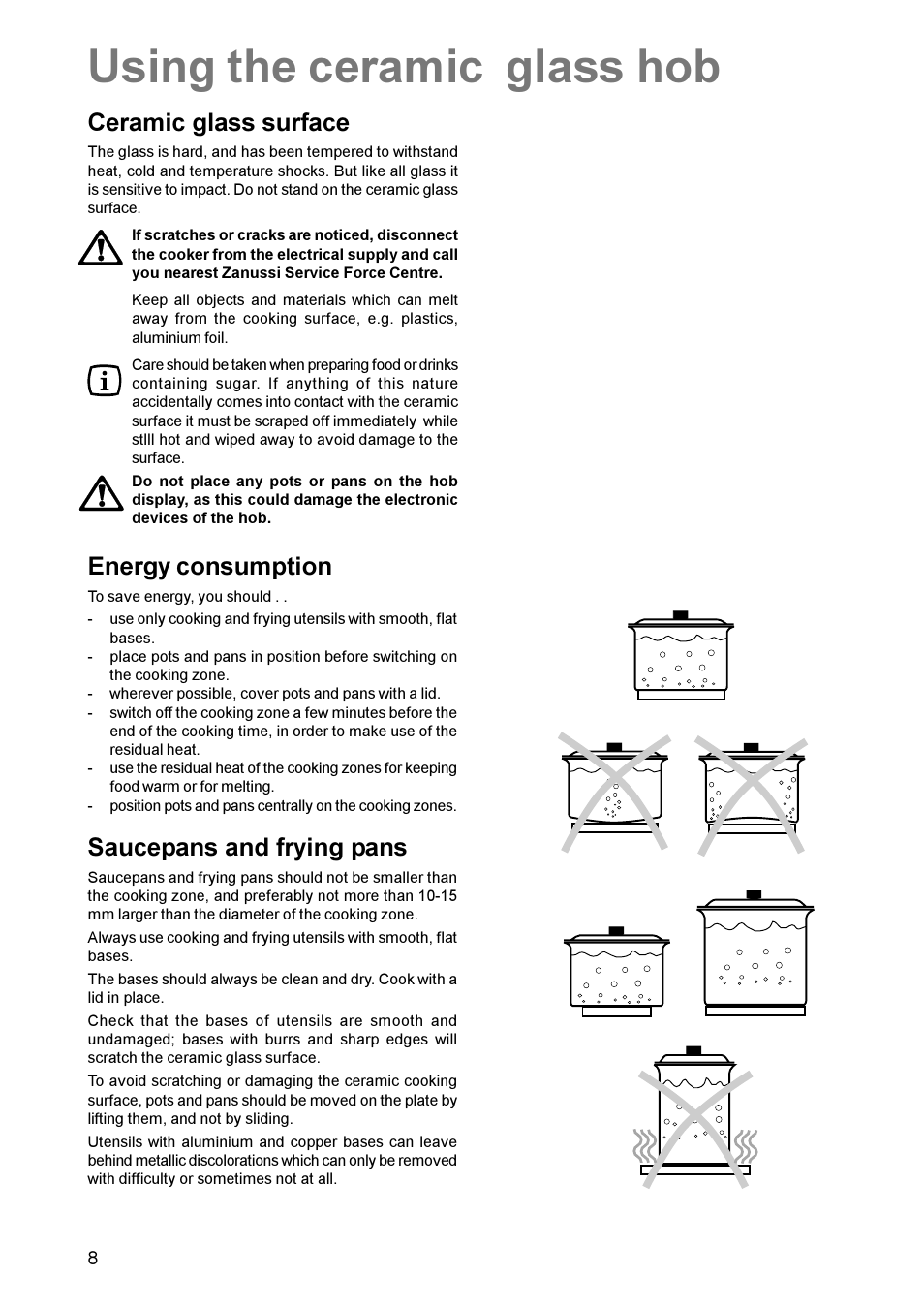 Using the ceramic glass hob, Ceramic glass surface, Energy consumption | Saucepans and frying pans | Zanussi ZCE 700 User Manual | Page 8 / 28