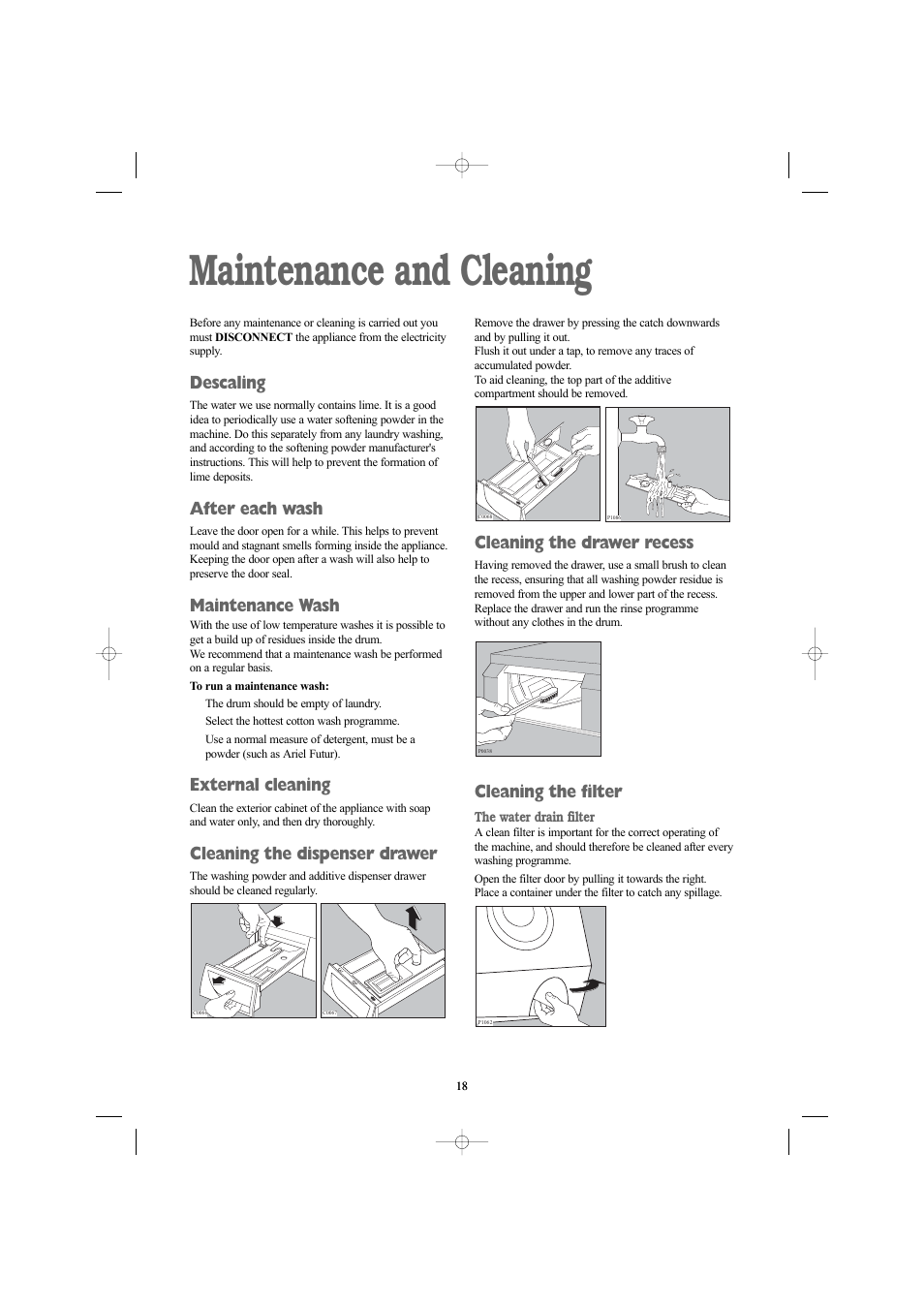 Maintenance and cleaning, Descaling, After each wash | Maintenance wash, External cleaning, Cleaning the dispenser drawer, Cleaning the drawer recess, Cleaning the filter | Zanussi ZWN 1420 G User Manual | Page 18 / 28