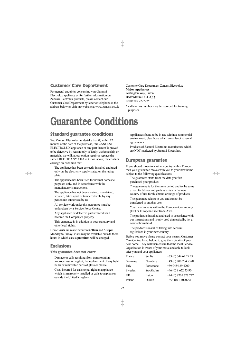 Guarantee conditions, Standard guarantee conditions, Exclusions | European guarantee, Customer care department | Zanussi ZWN 1420 G User Manual | Page 22 / 28