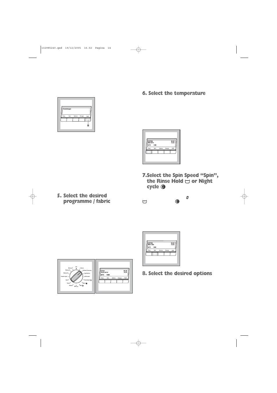 Select the desired programme / fabric, Select the temperature, Select the desired options | Zanussi ZWF 1451W User Manual | Page 14 / 32