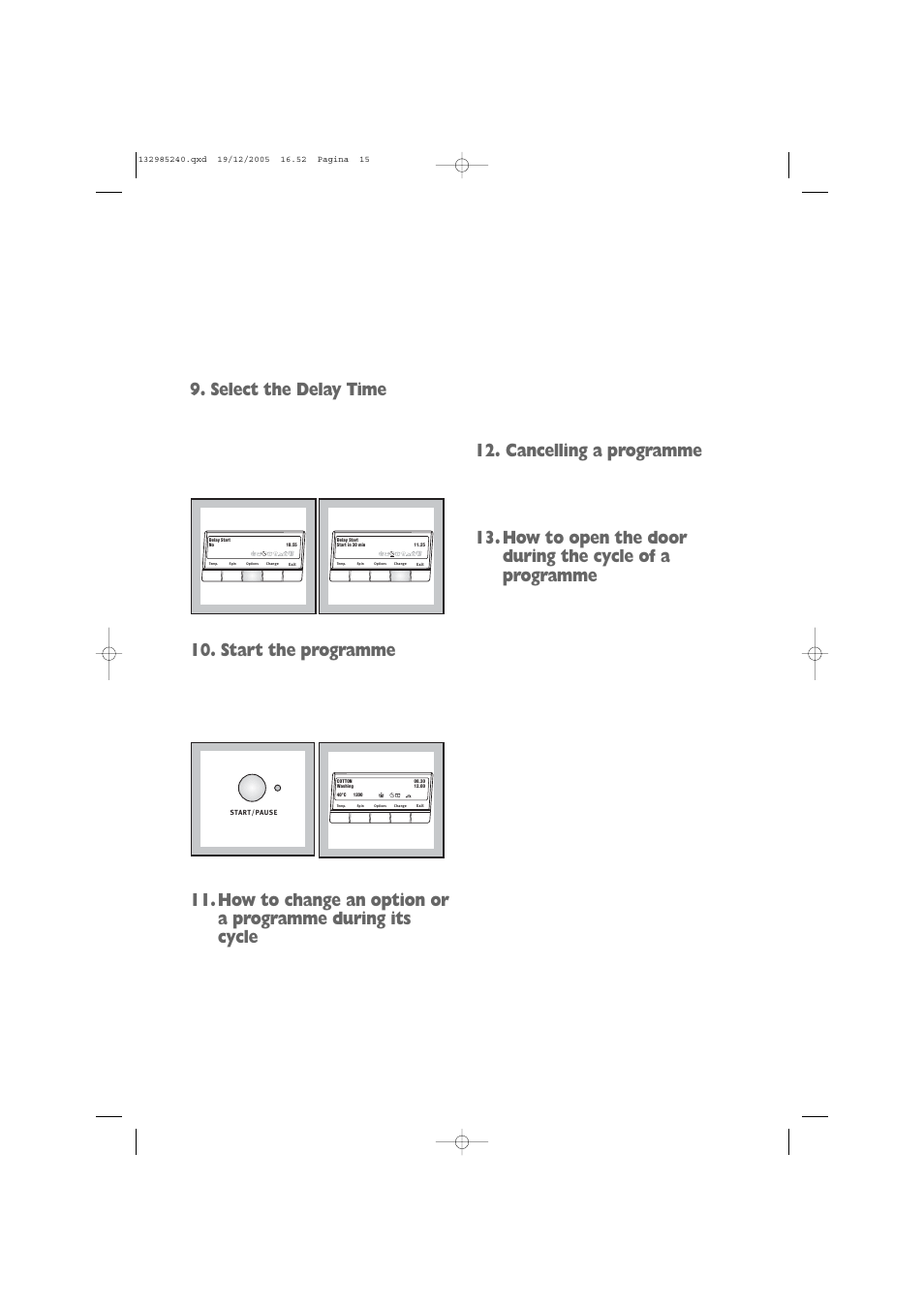 Select the delay time, Start the programme, Cancelling a programme | Zanussi ZWF 1451W User Manual | Page 15 / 32