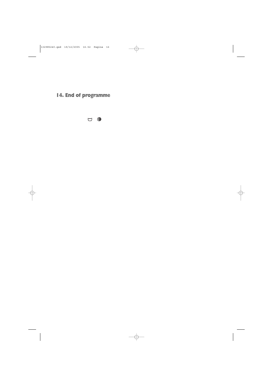 End of programme | Zanussi ZWF 1451W User Manual | Page 16 / 32