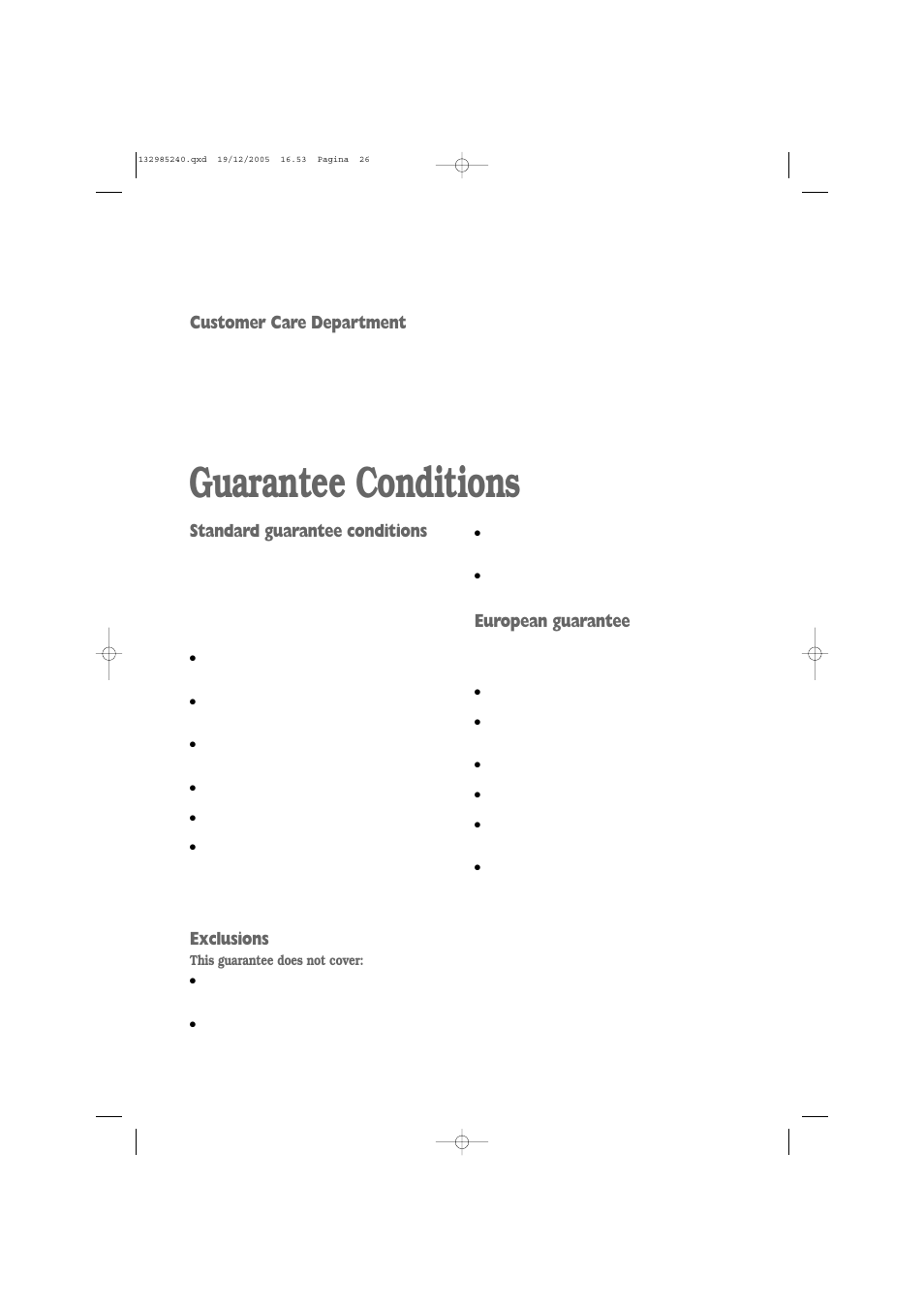 Guarantee conditions, Standard guarantee conditions, Exclusions | European guarantee, Customer care department | Zanussi ZWF 1451W User Manual | Page 26 / 32