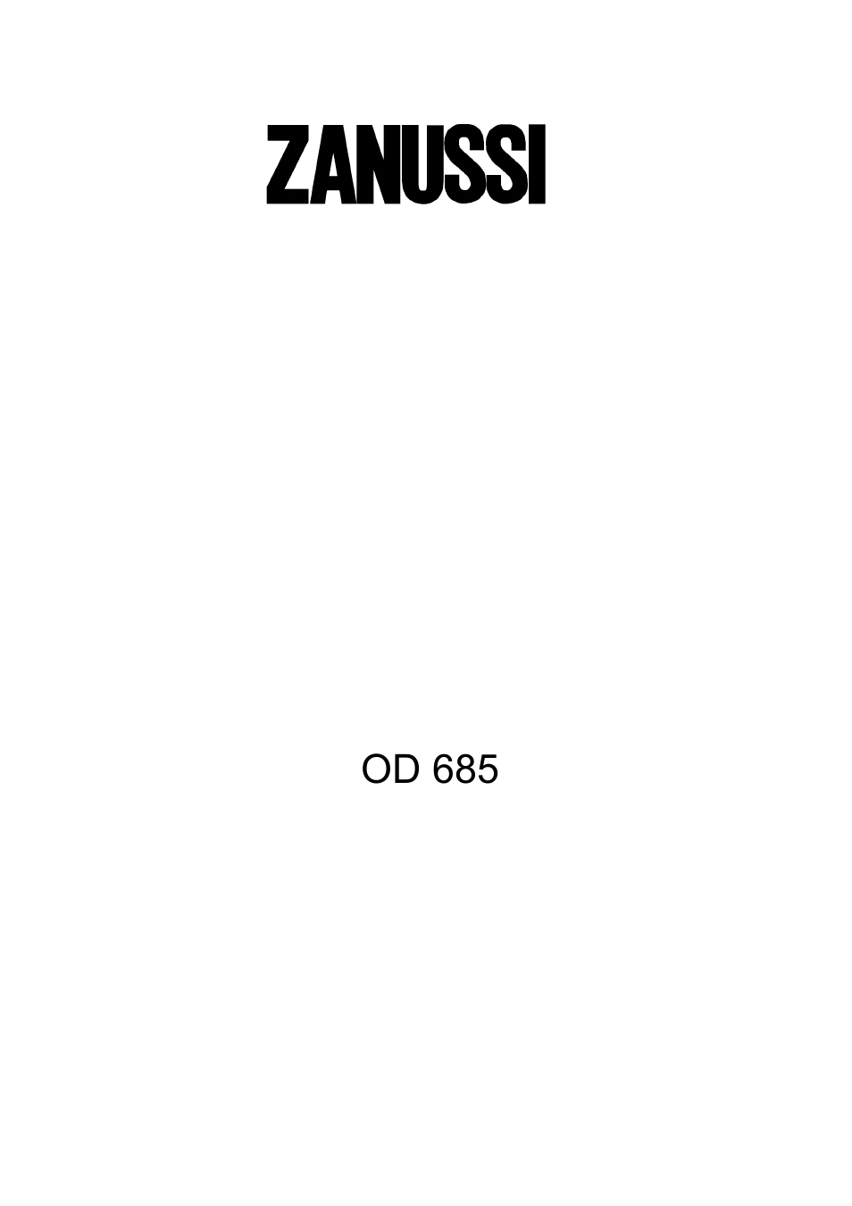 Zanussi ZOD 685 User Manual | 48 pages