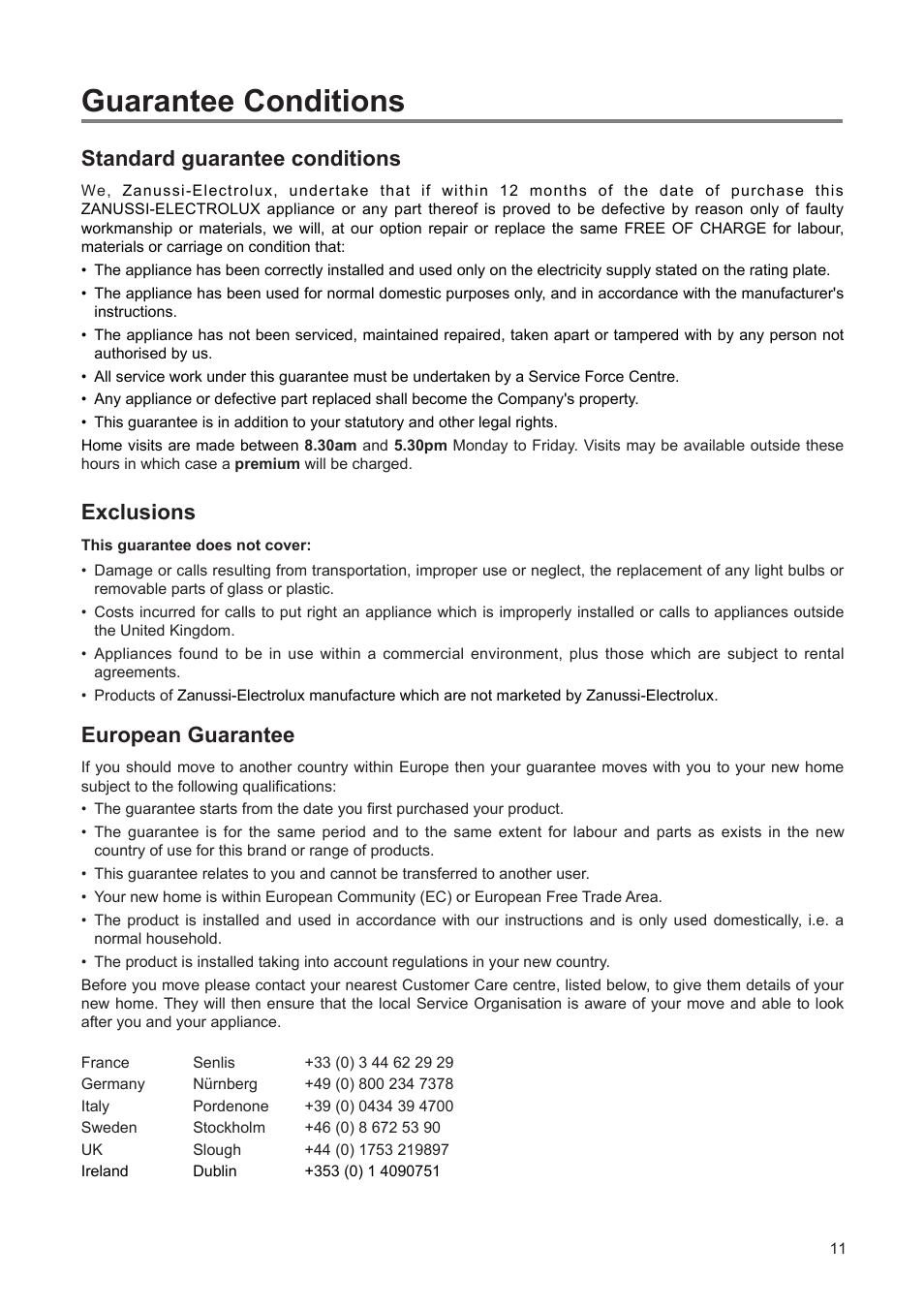 Guarantee conditions, Standard guarantee conditions, Exclusions | European guarantee | Zanussi ZEF 90 W 1 User Manual | Page 11 / 16