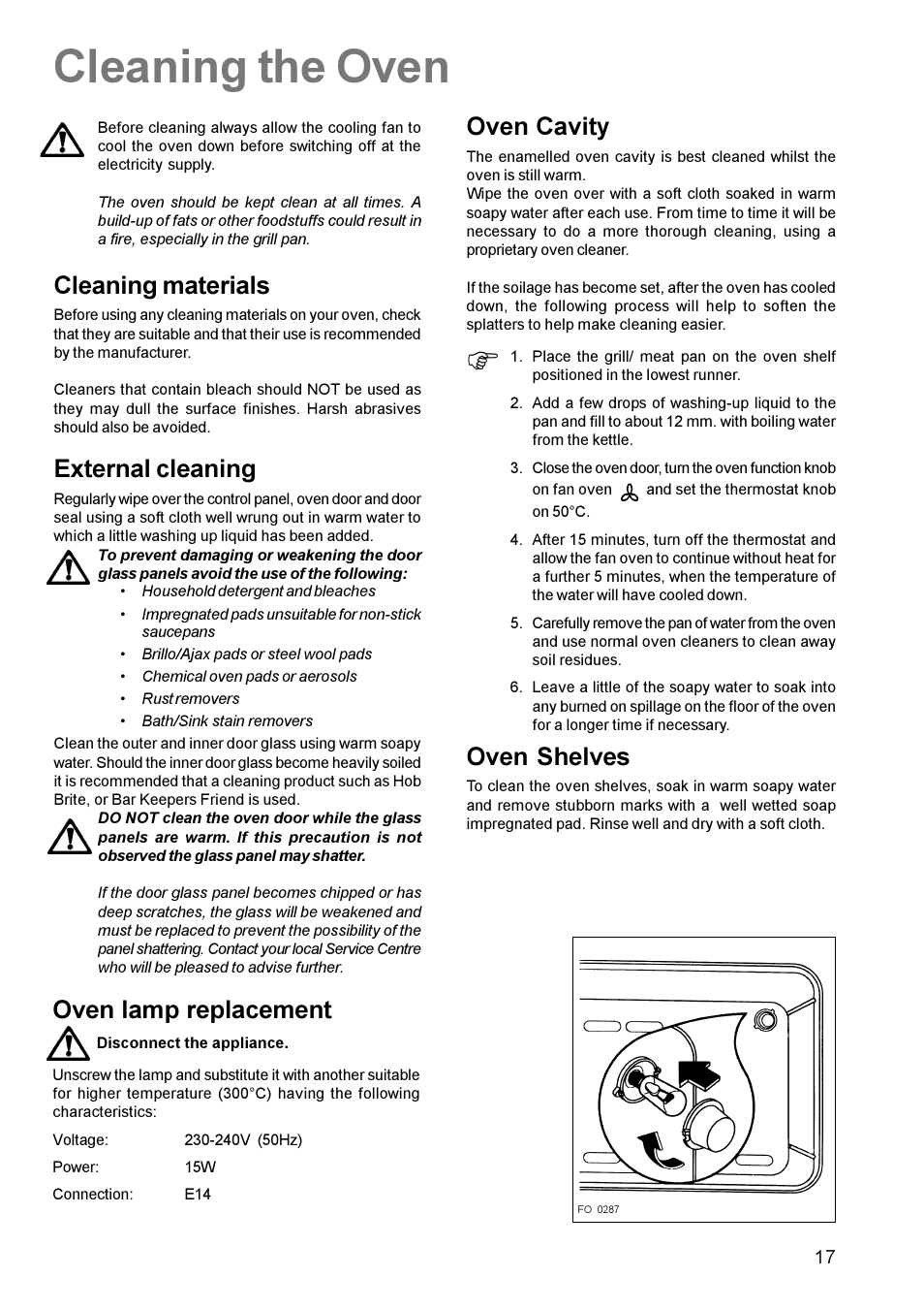 Cleaning the oven, Oven lamp replacement, Oven cavity | Oven shelves, Cleaning materials, External cleaning | Zanussi ZCE 611 User Manual | Page 17 / 24