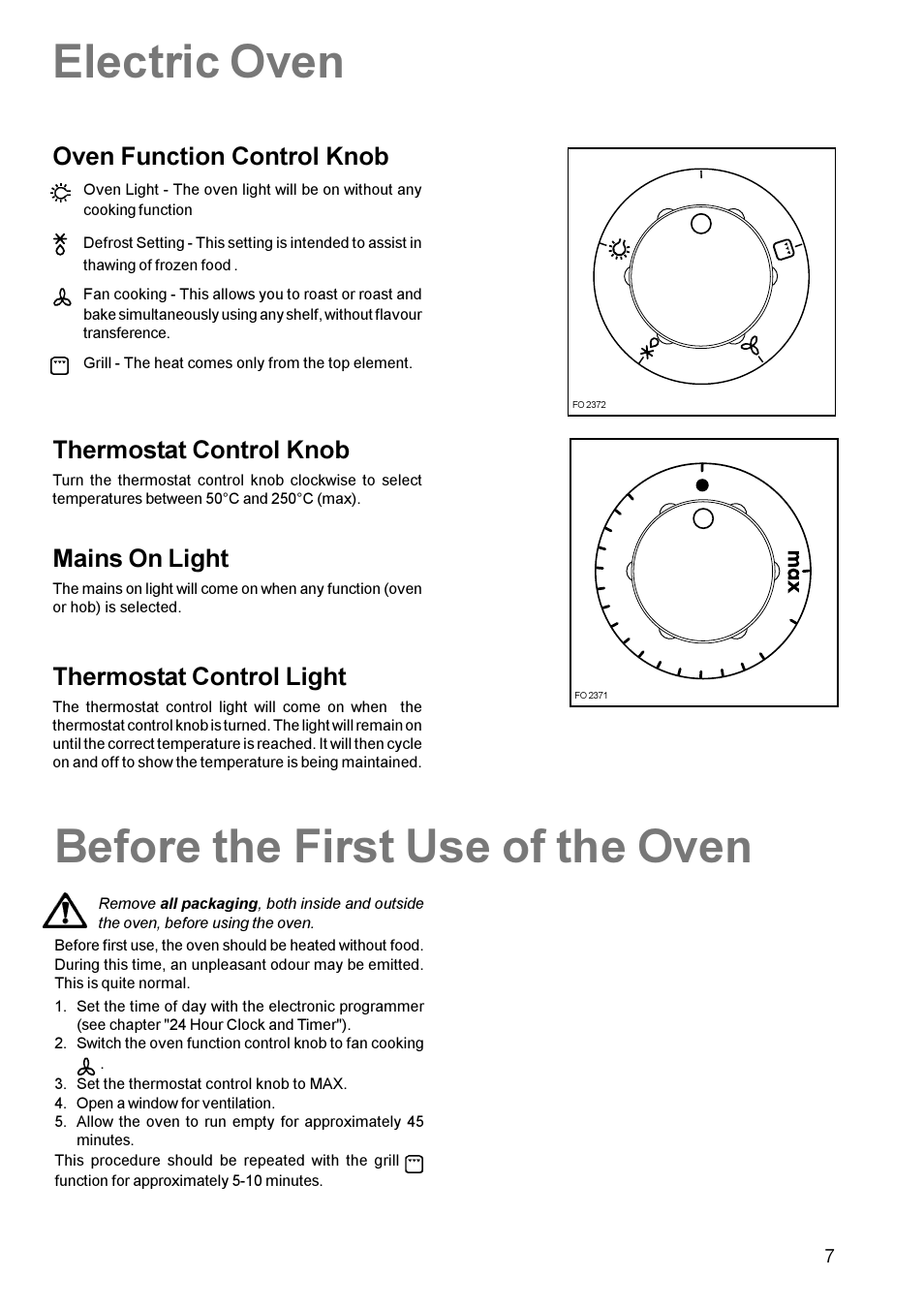 Electric oven, Before the first use of the oven, Oven function control knob | Thermostat control knob, Mains on light, Thermostat control light | Zanussi ZCE 611 User Manual | Page 7 / 24