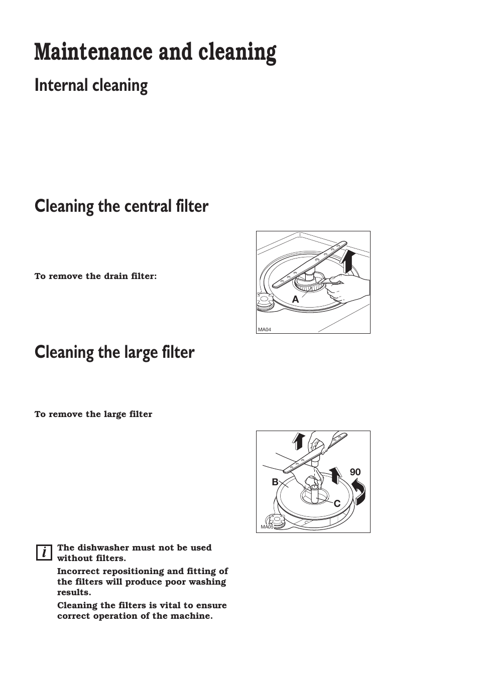 Maintenance and cleaning, Internal cleaning, Cleaning the central filter | Cleaning the large filter | Zanussi ZT 6810 User Manual | Page 19 / 32