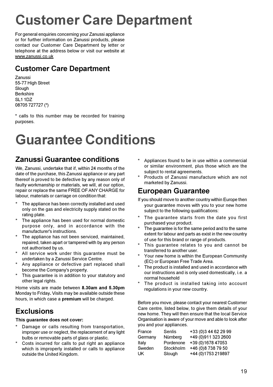 Guarantee conditions, Zanussi guarantee conditions, Exclusions | European guarantee, Customer care department | Zanussi ZBM 972 User Manual | Page 19 / 24