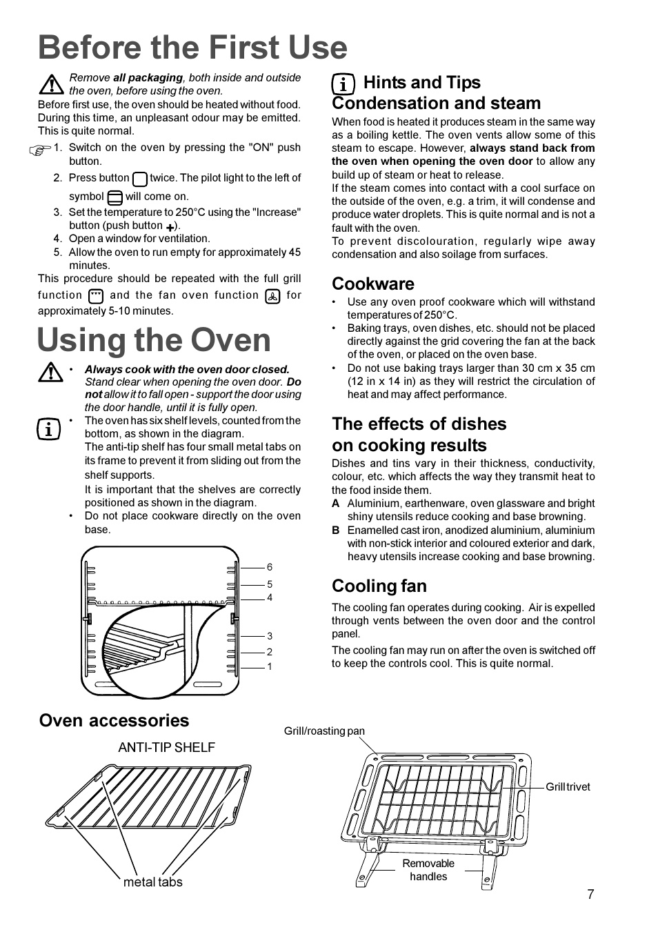 Before the first use, Using the oven, Hints and tips condensation and steam | Cookware, The effects of dishes on cooking results, Cooling fan, Oven accessories | Zanussi ZBM 972 User Manual | Page 7 / 24