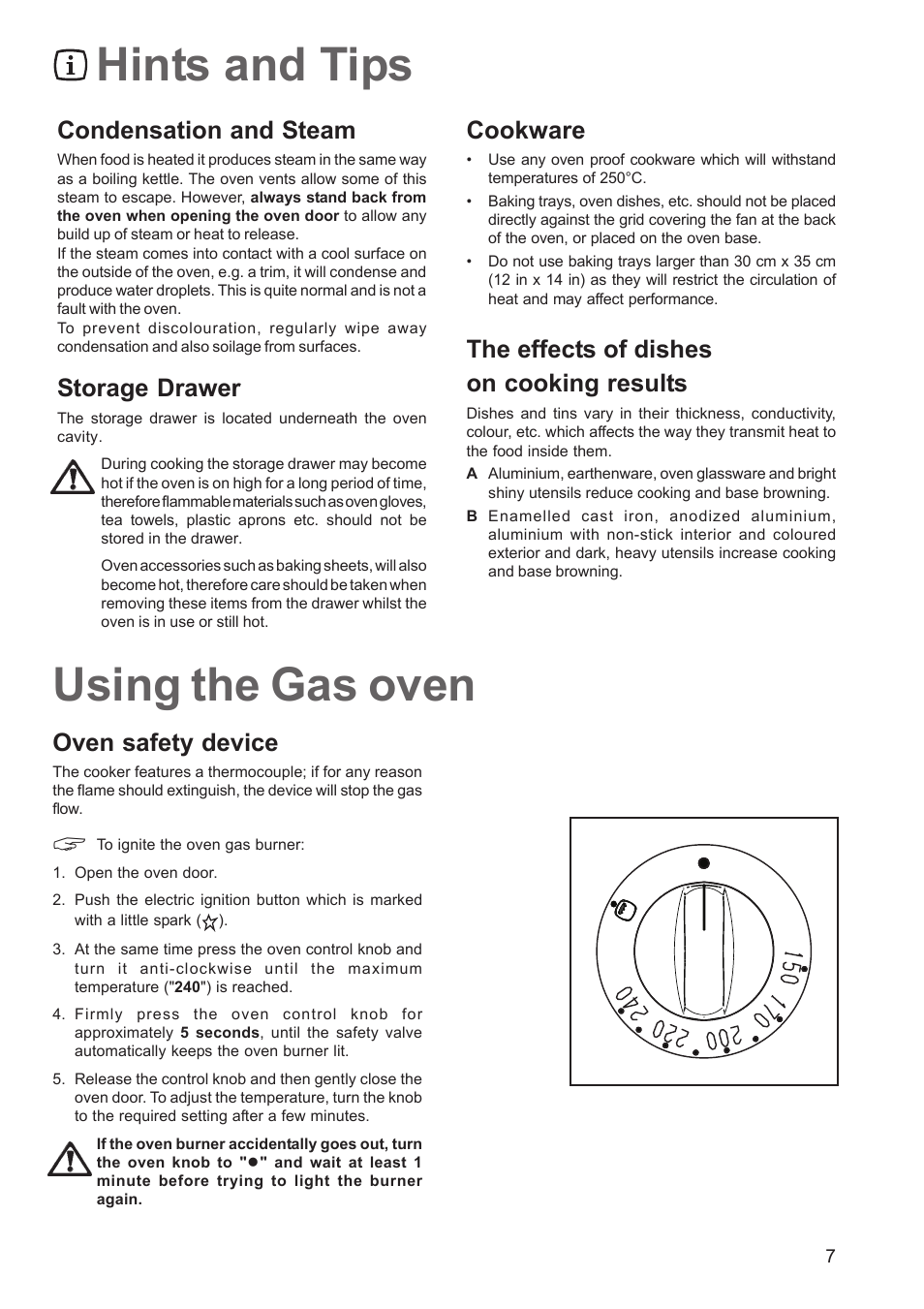 Using the gas oven, Hints and tips, Cookware | The effects of dishes on cooking results, Oven safety device, Condensation and steam, Storage drawer | Zanussi ZCG 640 User Manual | Page 7 / 20