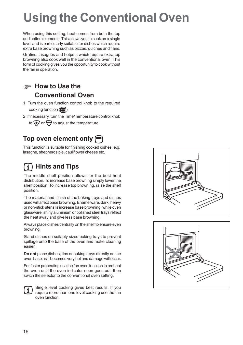 Using the conventional oven, How to use the conventional oven, Top oven element only | Hints and tips | Zanussi ZCE 651 User Manual | Page 16 / 32