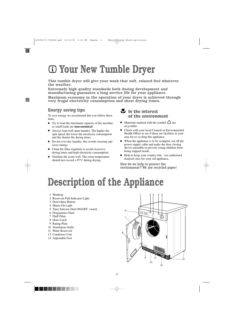 Description of the appliance, Your new tumble dryer, Energy saving tips | Zanussi TC 481 W User Manual | Page 4 / 18