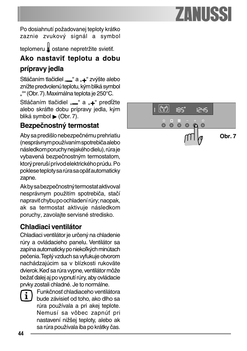 Ako nastaviť teplotu a dobu prípravy jedla, Bezpečnostný termostat, Chladiaci ventilátor | Zanussi ZOB 594 User Manual | Page 44 / 72