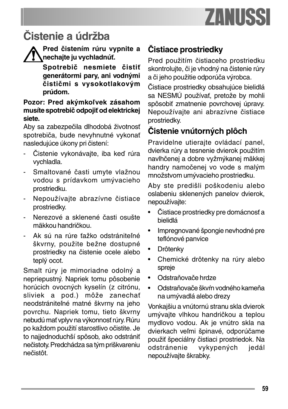 Čistenie a údržba, Čistiace prostriedky, Čistenie vnútorných plôch | Zanussi ZOB 594 User Manual | Page 59 / 72