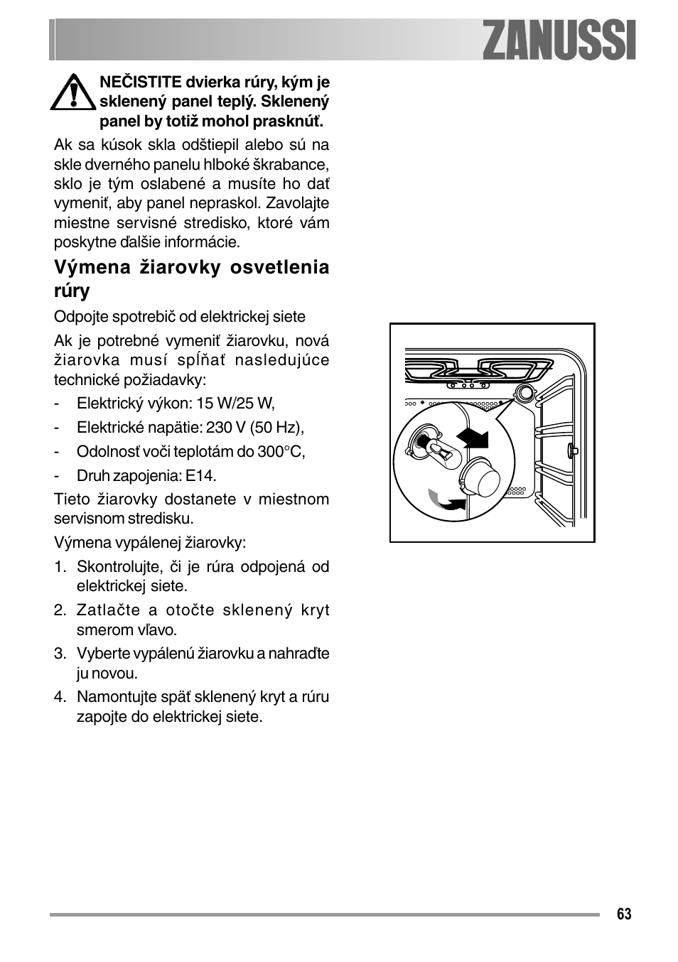 Výmena žiarovky osvetlenia rúry | Zanussi ZOB 594 User Manual | Page 63 / 72