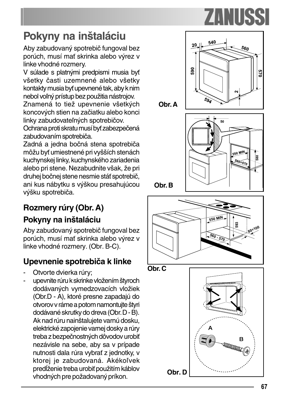 Pokyny na inštaláciu, Rozmery rúry (obr. a) pokyny na inštaláciu, Upevnenie spotrebiča k linke | Zanussi ZOB 594 User Manual | Page 67 / 72