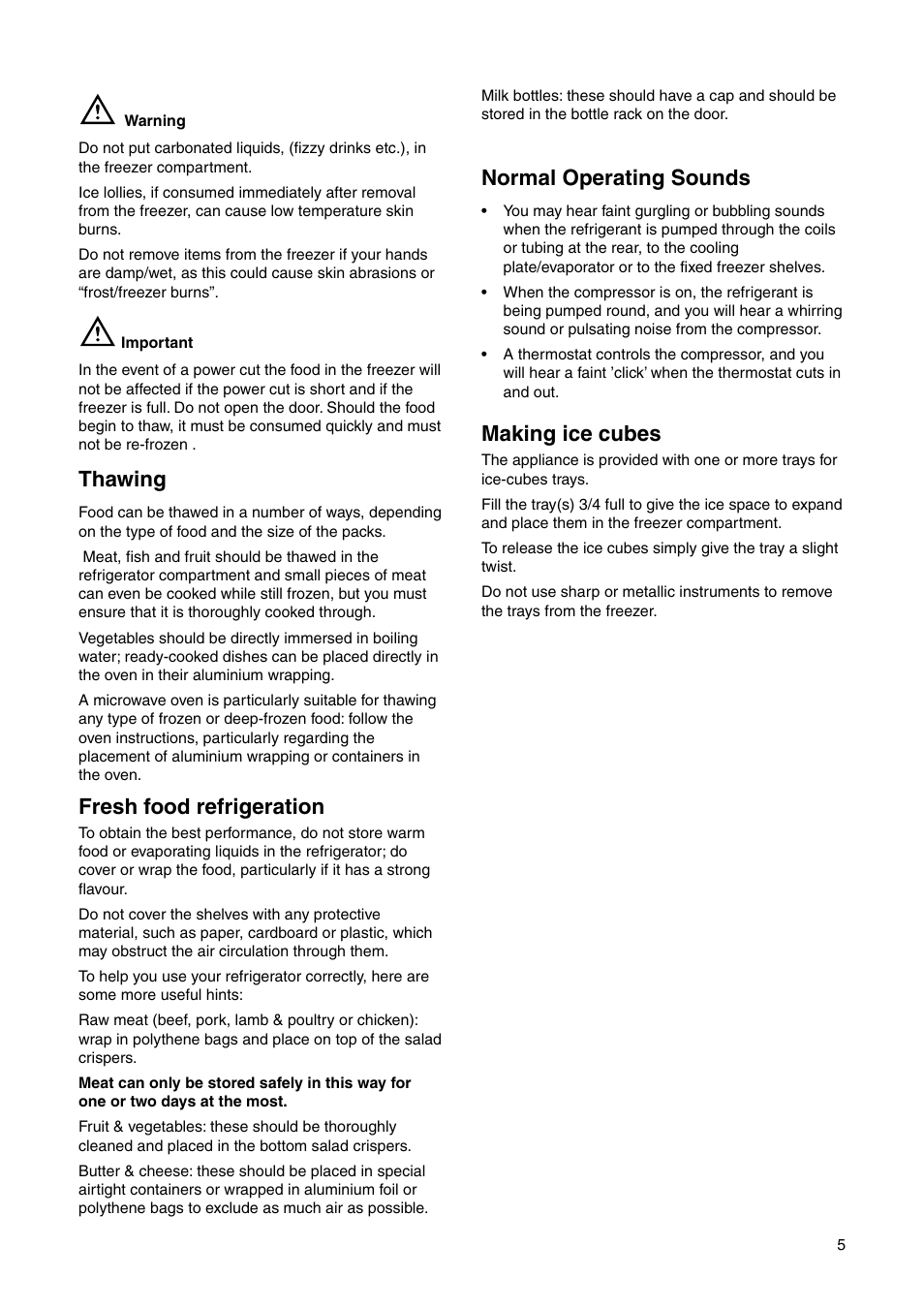 Normal operating sounds, Thawing, Fresh food refrigeration | Making ice cubes | Zanussi ZRB 7825 W User Manual | Page 5 / 20