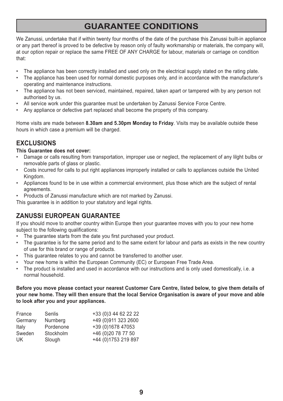 Guarantee conditions, Exclusions, Zanussi european guarantee | Zanussi ZHC 913 User Manual | Page 9 / 20