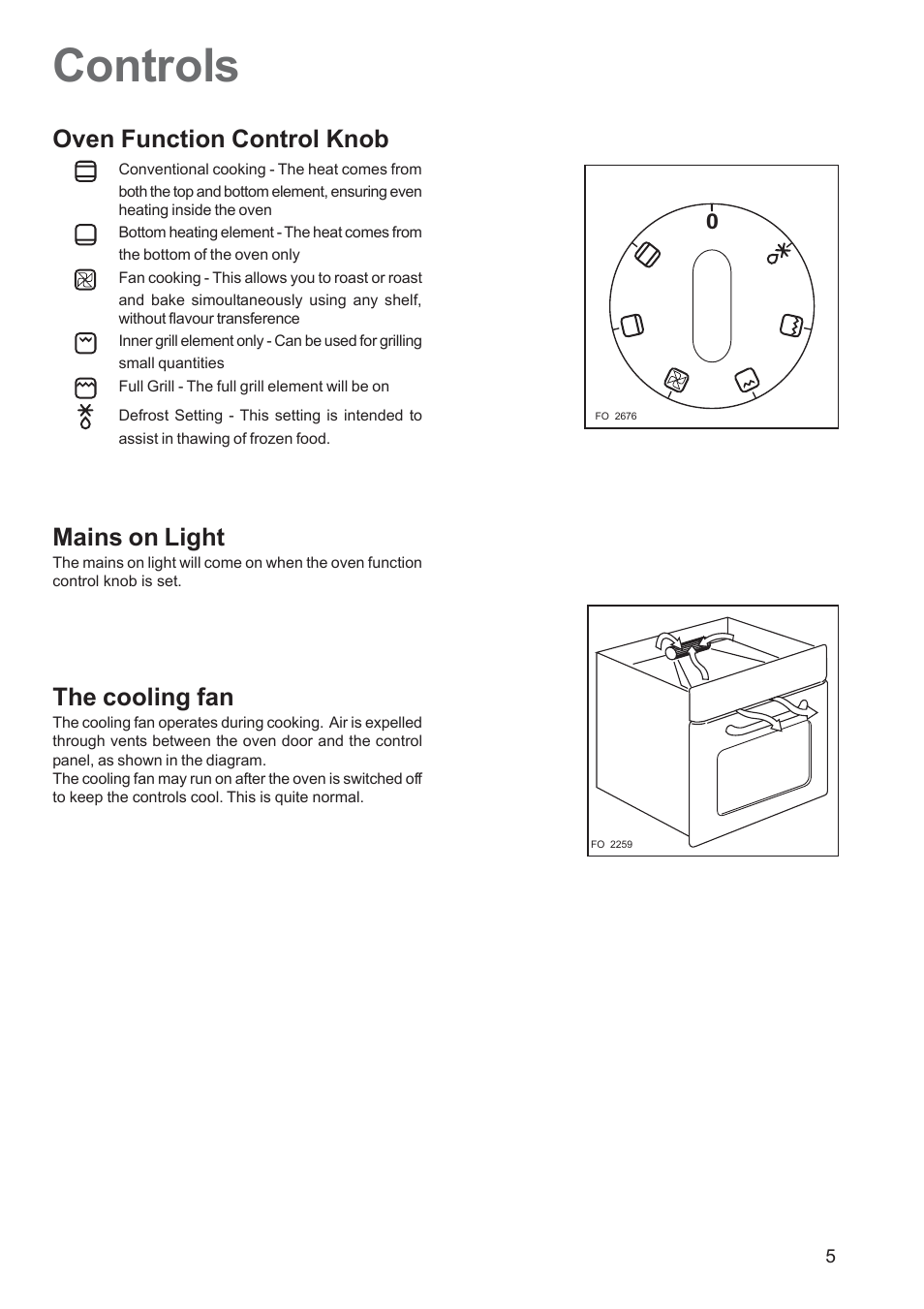 Controls, Oven function control knob, Mains on light | The cooling fan | Zanussi ZBS 663 User Manual | Page 5 / 24