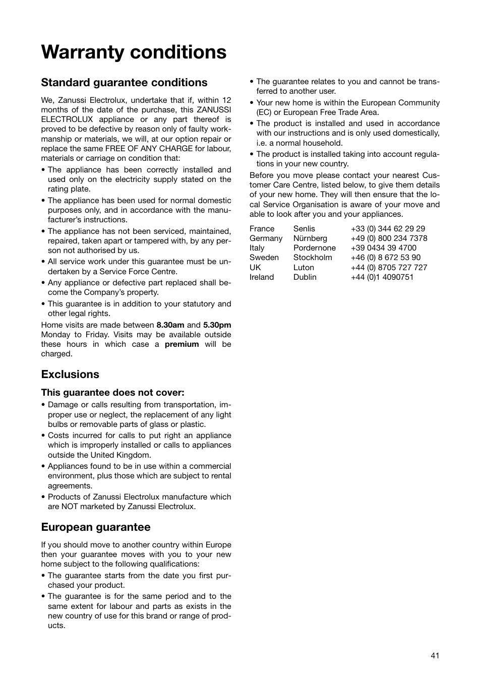 Warranty conditions, Standard guarantee conditions, Exclusions | European guarantee | Zanussi ZSF 6171 User Manual | Page 41 / 44