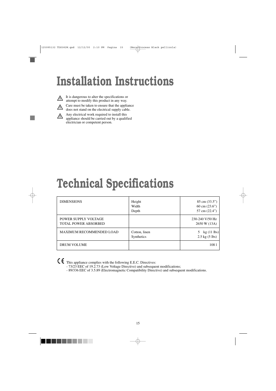 Installation instructions technical specifications | Zanussi TDS 382 W User Manual | Page 15 / 20