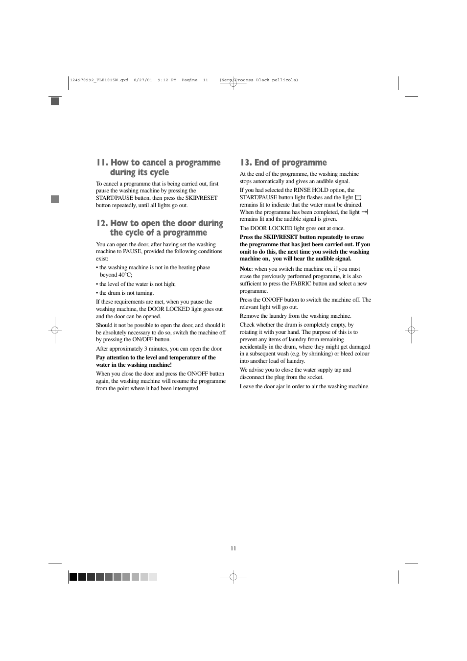 How to cancel a programme during its cycle, End of programme | Zanussi FLE1015W User Manual | Page 11 / 28