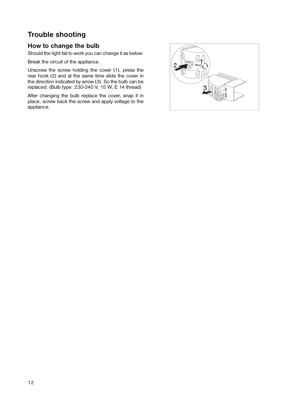 Trouble shooting | Zanussi ZRB 8441 W User Manual | Page 12 / 24