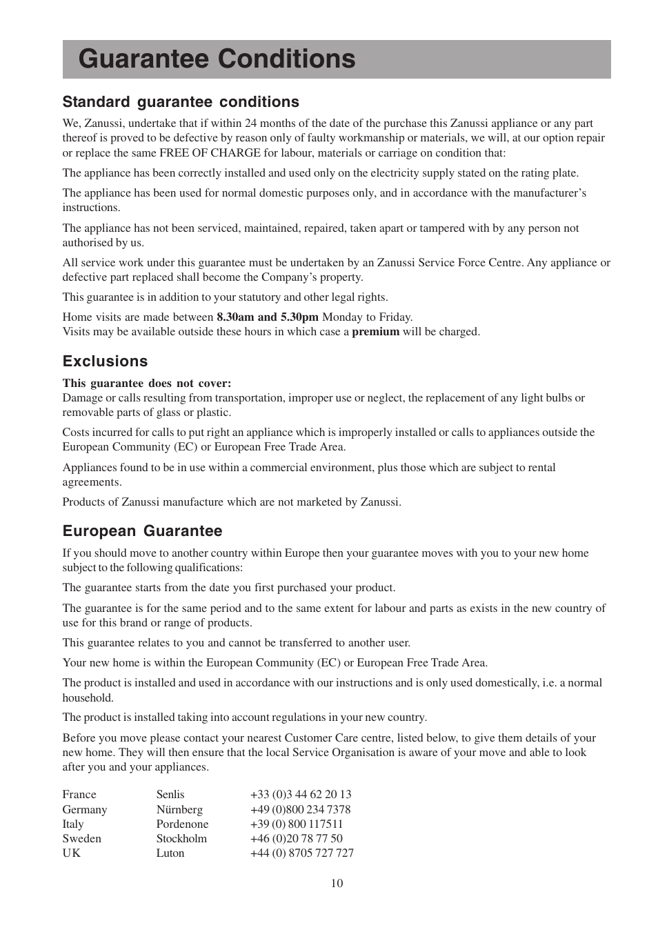 Guarantee conditions, Standard guarantee conditions, Exclusions | European guarantee | Zanussi ZHC 955 User Manual | Page 10 / 16