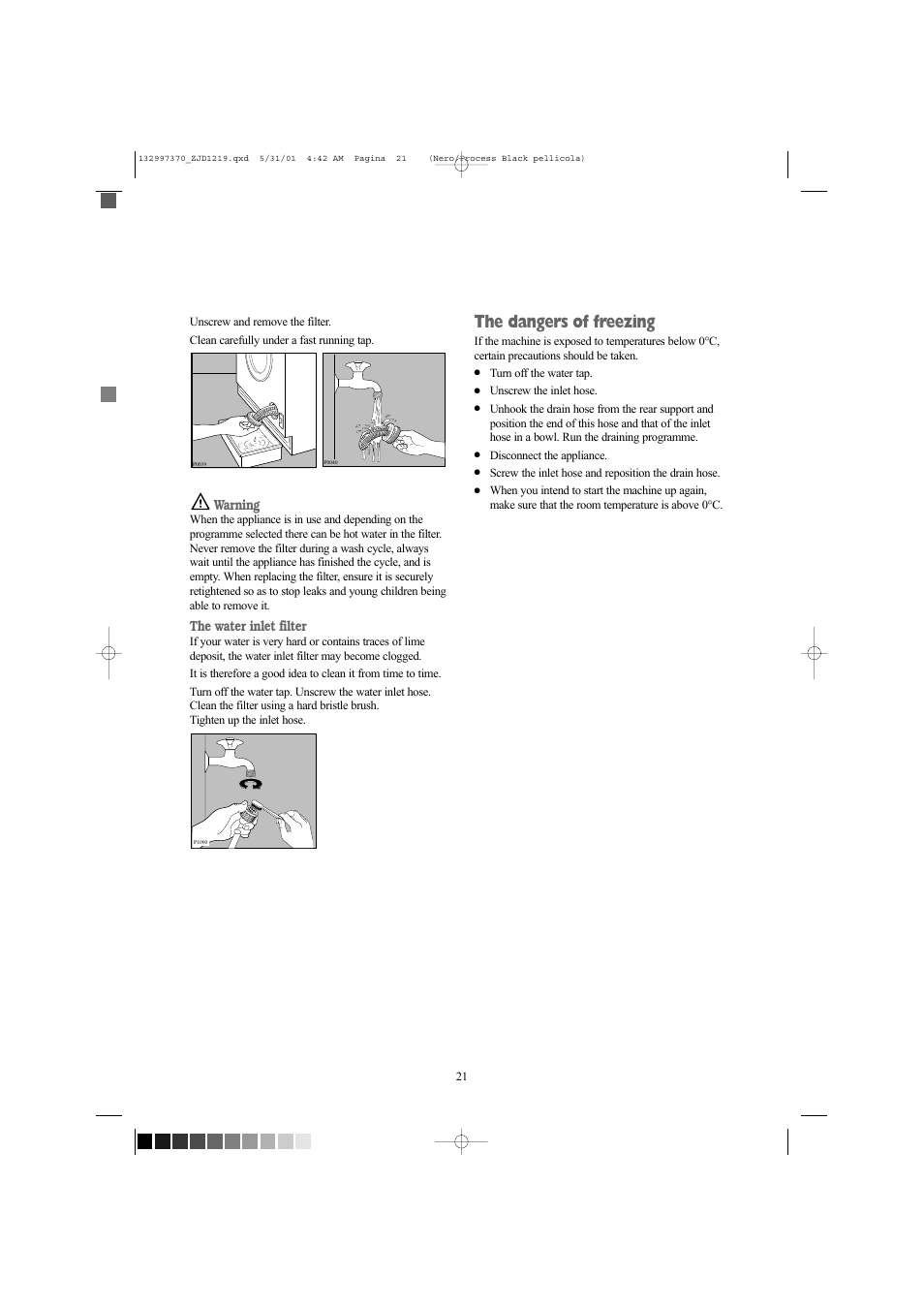 The dangers of freezing, Warning, The water inlet filter | Zanussi ZJD1219 User Manual | Page 21 / 34